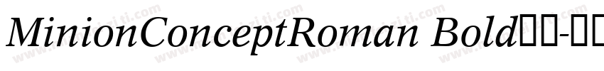 MinionConceptRoman Bold下载字体转换